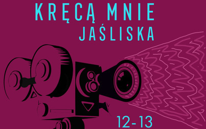 Zdjęcie do KRĘCĄ MNIE JAŚLISKA - program imprezy