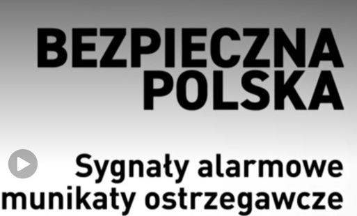 Zdjęcie do Procedury sposobu ogłaszania i alarmowania o zagrożeniach oraz rodzaje sygnał&oacute;w alarmowych